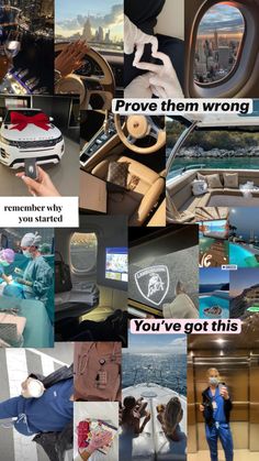 a collage of photos with words and pictures on them that say, prove them wrong you've got this