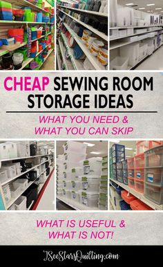 several shelves filled with different types of items and text that reads cheap sewing room storage ideas what you need & what you can skip