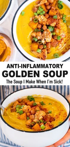 two bowls filled with soup and the words anti - inflamatory golden soup