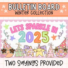 bulletin board with the words let's sparkle in 205 and two smilings provided