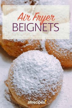 powdered sugar covered doughnuts with text overlay that reads, air fryer beginners