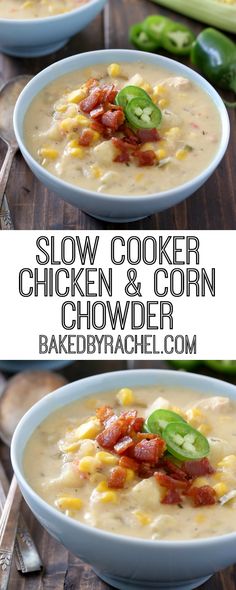 two bowls of slow cooker chicken and corn chowder with green peppers on the side