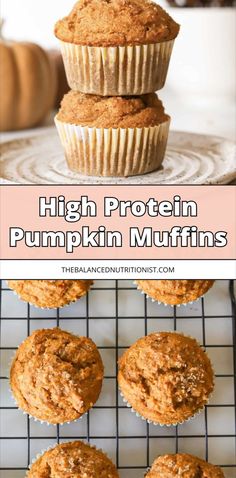 pumpkin muffins stacked on top of each other with the words high protein pumpkin muffins above them