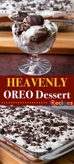 the dessert is ready to be eaten and served in glass dishes with text overlay that reads heavenly oreo desert