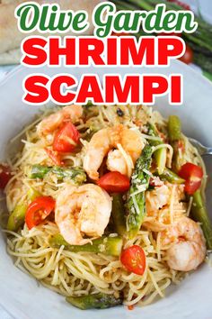 the cover of olive garden shrimp scampi is shown in a white bowl on a table