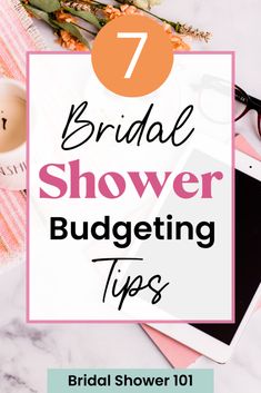 the 7 bridal shower budget tips for brides to be on their wedding day