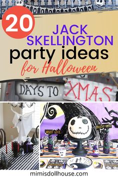 halloween party decorations with text overlay that reads 20 jack skellingington party ideas for halloween