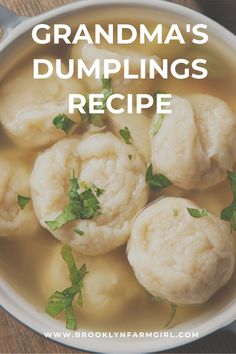 grandma's dumplings recipe in a white bowl