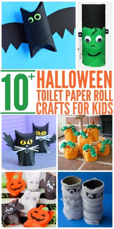 halloween toilet paper roll crafts for kids with text overlay that reads 10 + halloween toilet paper roll crafts for kids