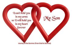 two red hearts with the words i can't hold you in my arms so i will hold you in my heart forever