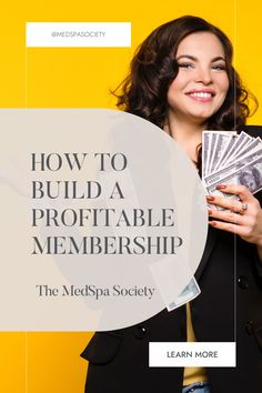 the medspa society's how to build a profitable member