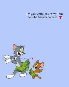 Love posts, romantic lines, love quotes, cute couples, cartoon, Tom & jerry Tom And Jerry Captions Instagram, Tom Anf Jerry Together, Best Frnd Wallpapers, Tom And Jerry Friendship, Tom And Jerry Love Quotes, Tom And Jerry Best Friends Wallpaper, Tom Jerry Quotes