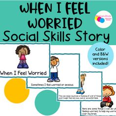 a poster with the words when i feel worried, social skills story