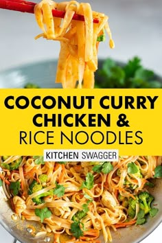 the cover of coconut curry chicken and rice noodles is shown with broccoli in it