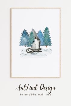 a watercolor painting of a cat sitting in the snow with trees behind it and text that reads, all i need design printable wall art