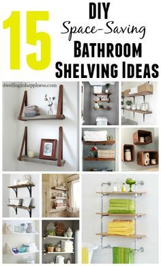 bathroom shelving ideas that are easy to do with the space saving items in your home