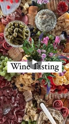 a bunch of food that is on top of a table with the words wine tasting over it