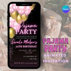 an image of a birthday party with balloons on the phone screen and text that reads, pajama party