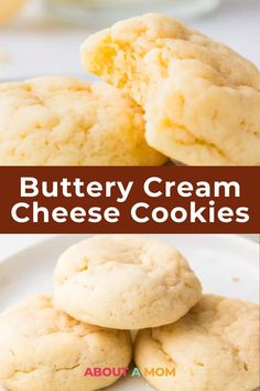 buttery cream cheese cookies are stacked on top of each other with the words, buttery cream cheese cookies