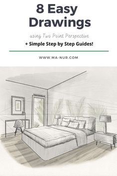 an image of a bedroom with the title 8 step by step drawings