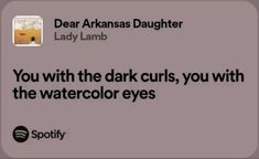 an ad for lady lamb with the caption'you with the dark curls, you with the watercolor eyes '