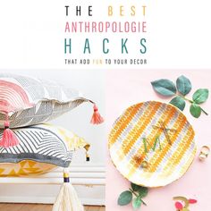 the best anthropologie hacks that add fun to your home decor