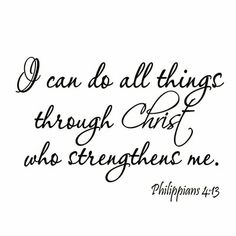 a handwritten bible verse with the words i can do all things through christ who straightens me