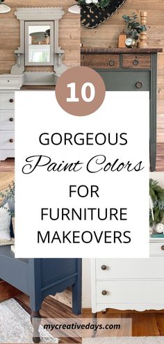 the top 10 gorgeous paint colors for furniture makeovers