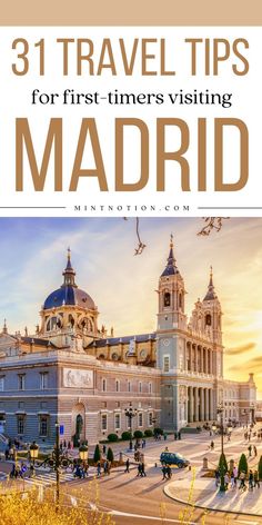 Visiting Madrid for the First Time? 31 Essential Travel Tips Madrid Spain Fashion