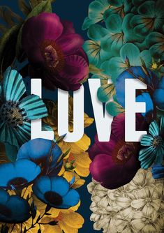 the words live are surrounded by colorful flowers