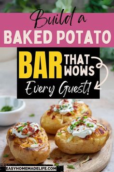 baked potato bar with text overlay that reads build a baked potato bar that wows every guest