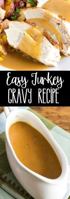 two pictures of turkey gravy in white bowls and on green napkins with text overlay that reads easy turkey gravy recipe