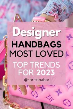 Designer Bags 2023, Purse Trends, Luxury Tote Bags, Best Tote Bags