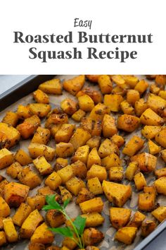 roasted butternut squash recipe on a baking sheet with the title text overlay reads easy roasted butternut squash recipe