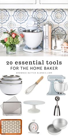 the ultimate guide to kitchen essentials for the home baker, including baking utensils and more