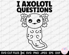 a cute koala with the words i axolot questions in black and white