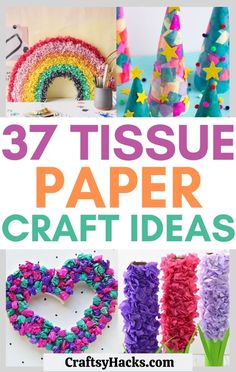 crafts that are made with tissue paper and some other things to make them look like they have