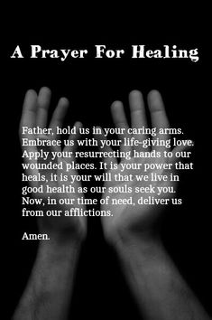 two hands with the words father hold us in your caring arms embrace us with your life - giving love