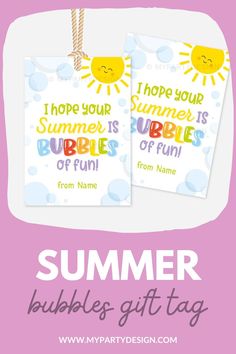 two summer bubbles gift tags with the text, i hope your summer is bubbles of fun