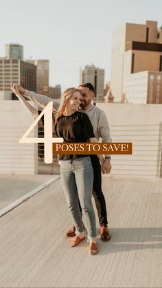 a man and woman standing on top of a roof with the words 4 poses to save