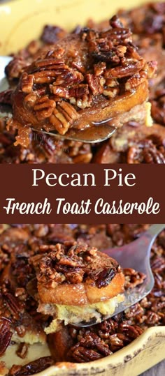 pecan pie french toast casserole in a yellow dish with a serving spoon