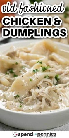 chicken and dumplings with text overlay that reads old fashioned chicken and dumplings