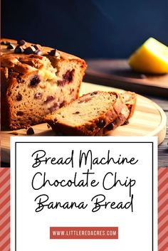 bread machine chocolate chip banana bread on a plate