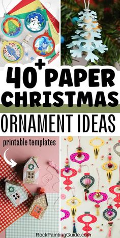 christmas ornament ideas with text overlay that reads 40 paper christmas ornament ideas