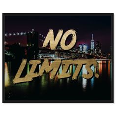 the words no limits are in front of a cityscape with lights on it