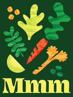 the words mmmm are written in different colors and shapes on a green background with leaves