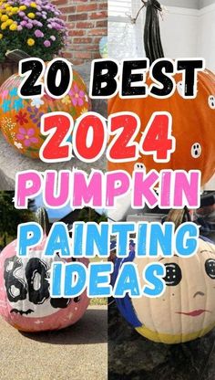 pumpkins with faces painted on them and the words, 20 best halloween pumpkin painting ideas