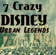 the 7 crazy disney urban legend is in front of a castle with people standing around it