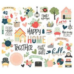 a poster with the words happy home together and lots of different things in front of it