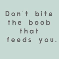 Tell your baby if he bites you 👇  #baby #bite #breastfeeding Breastfeeding Quotes, Memes About Life, Funny Memes About Life, And So It Begins, Journey Quotes, Pregnancy Quotes, Breastfed Baby